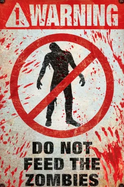 Discount Poster Do Not Feed The Zombies, Nr. 23 Poster